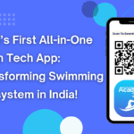 India’s First All-in-One Swim Tech App: Transforming Swimming Eco-System In India!